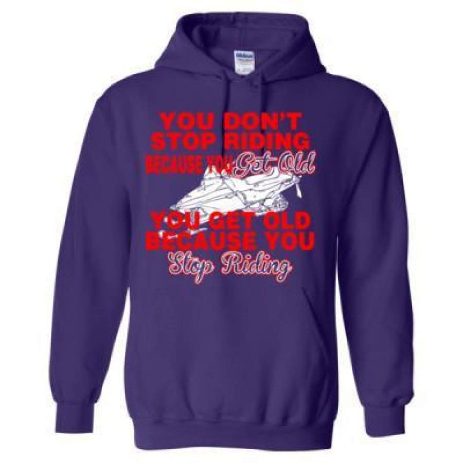 AGR Snowmobile You Dont Stop Riding Because You Get Old You Get Old Because You Stop Riding – Heavy Blend™ Hooded Sweatshirt