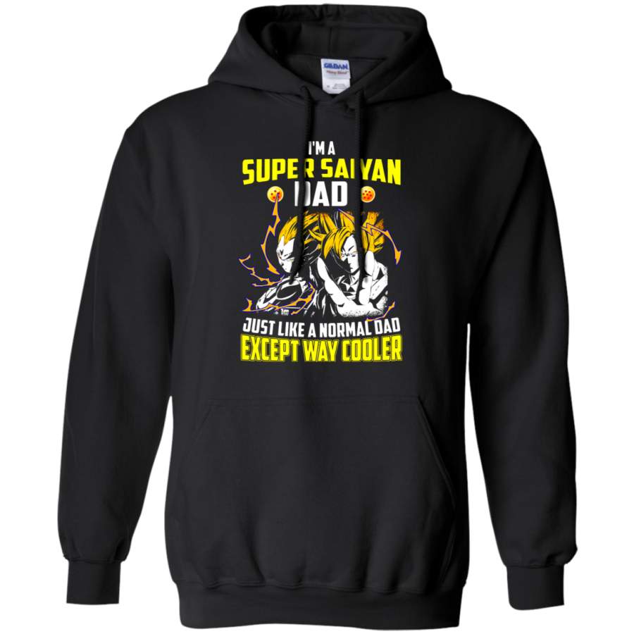 AGR Dragon Ball – I_m A Super Saiyan Dad Just Like A Normal Dad Hoodie