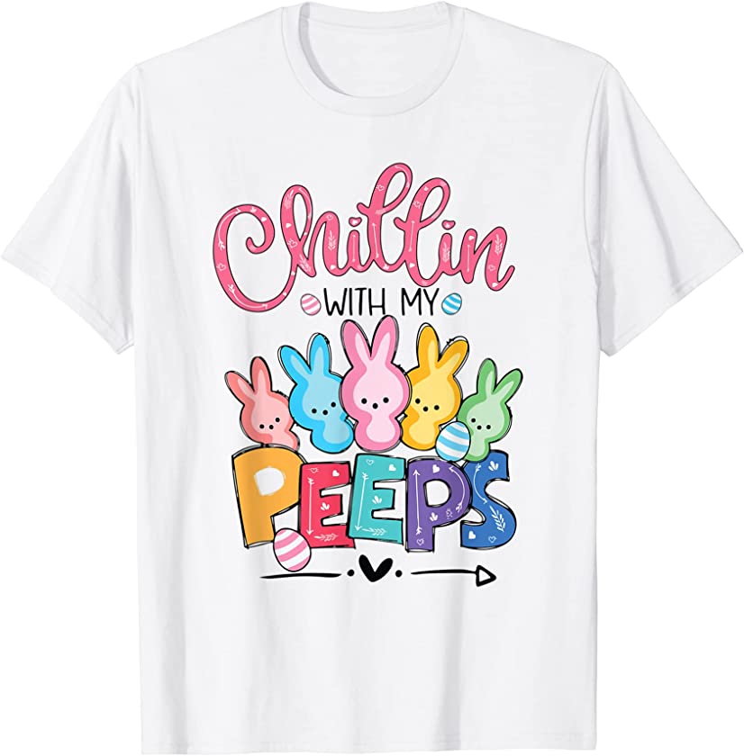 Chillin’ with My Bunnies Tee Funny Bunny Easter Day T-Shirt