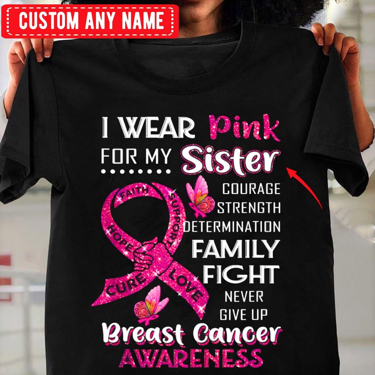 I Wear Pink For, Personalized Breast Cancer Shirts