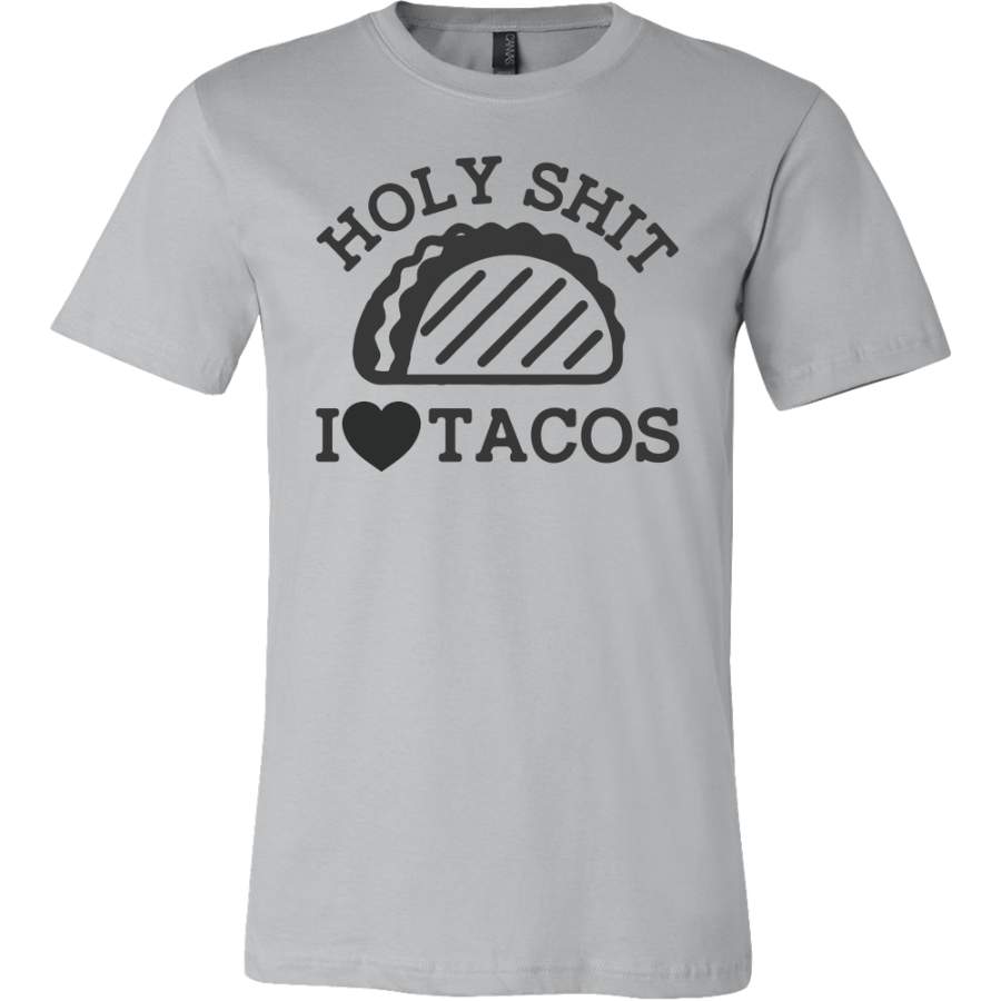 Taco mexican holy shit i love tacos Men Short Sleeve Funny T Shirt – TL00585SS