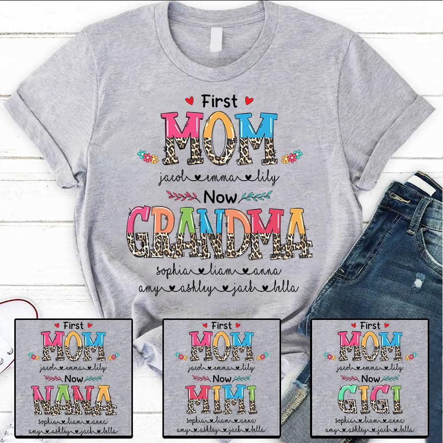 First Mom Now Grandma Mother’S Day Cute Leopard Kidnames T-Shirt