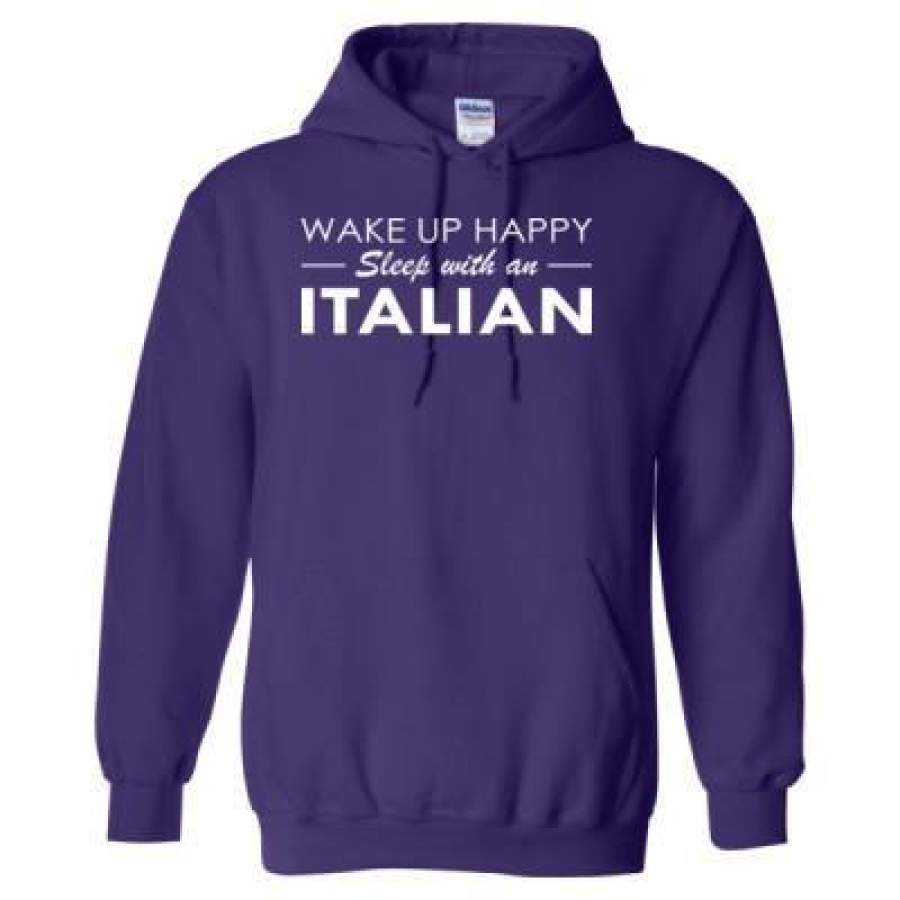 AGR Wake Up Happy Sleep With An Italian – Heavy Blend™ Hooded Sweatshirt