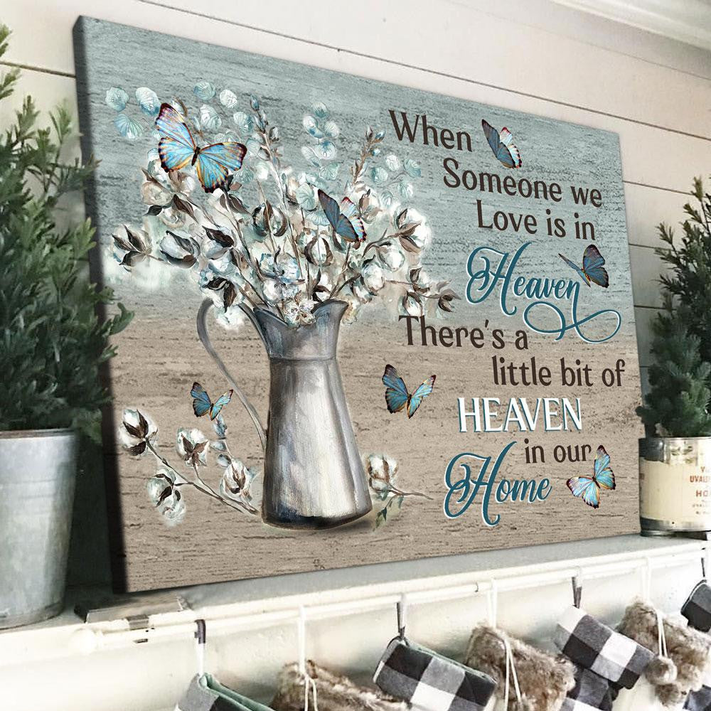 When Someone We Love Is In Heaven Canvas Memorial Sympathy Gift Gift For Family, Wall Art Decor, Canvas Print, Home Decor