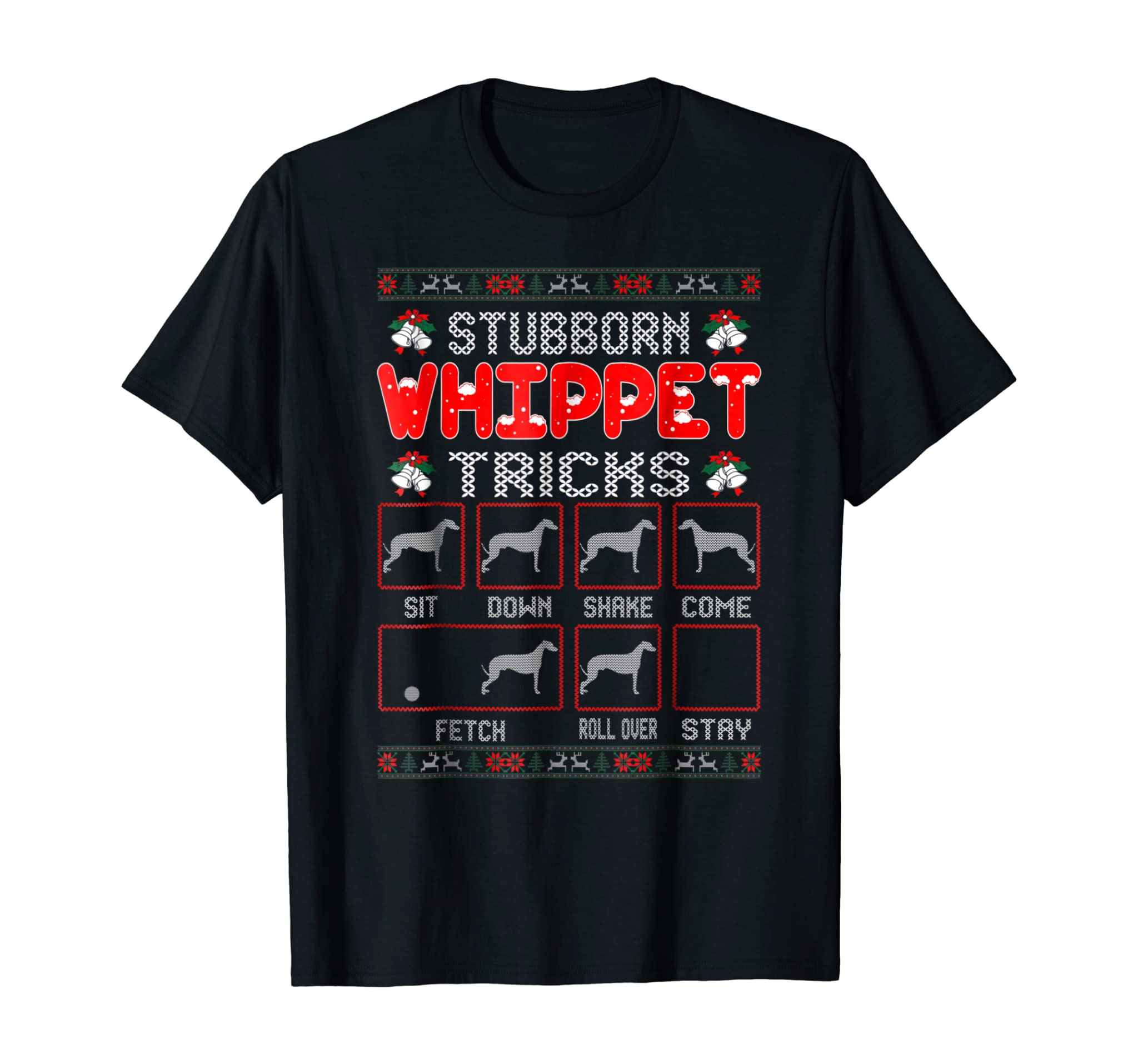 Stubborn Whippet Dog Tricks Christmas Ugly Sweater Tshirt