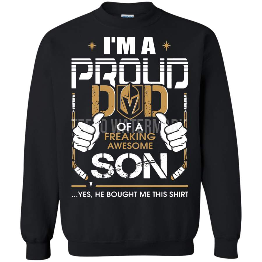 AGR Proud Dad Of A Freaking Awesome Son Vegas Golden Knights Sweatshirt