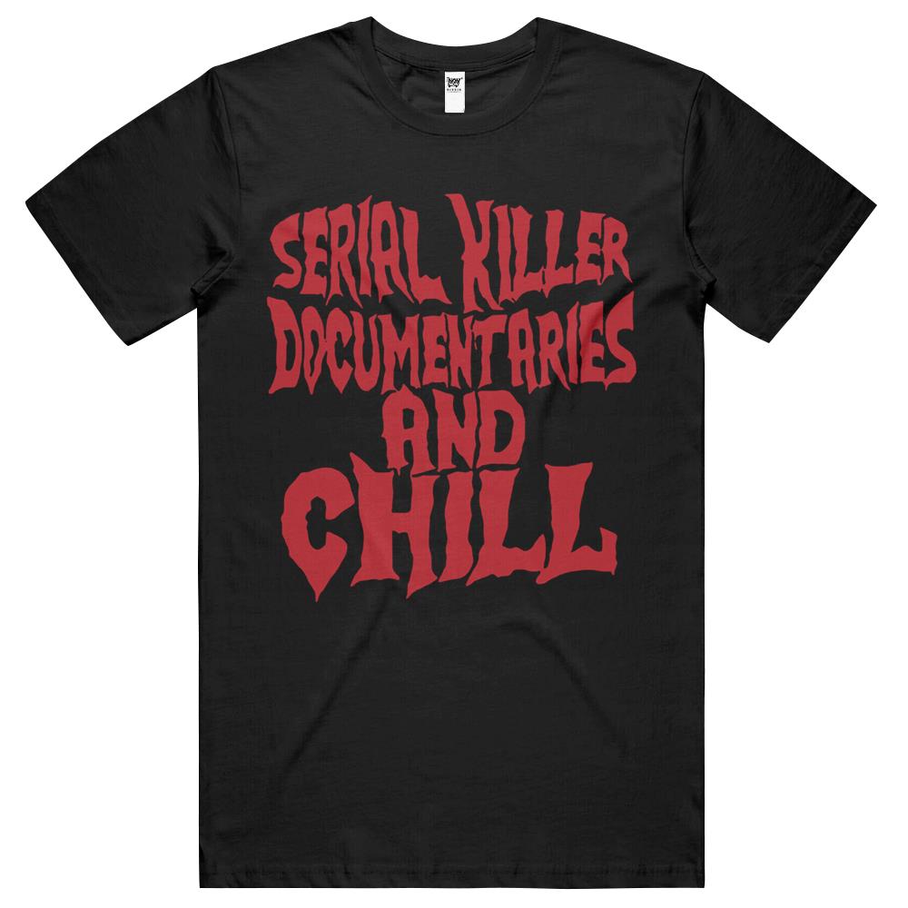 Serial Killer Documentaries And Chill Funny Gift T Shirts