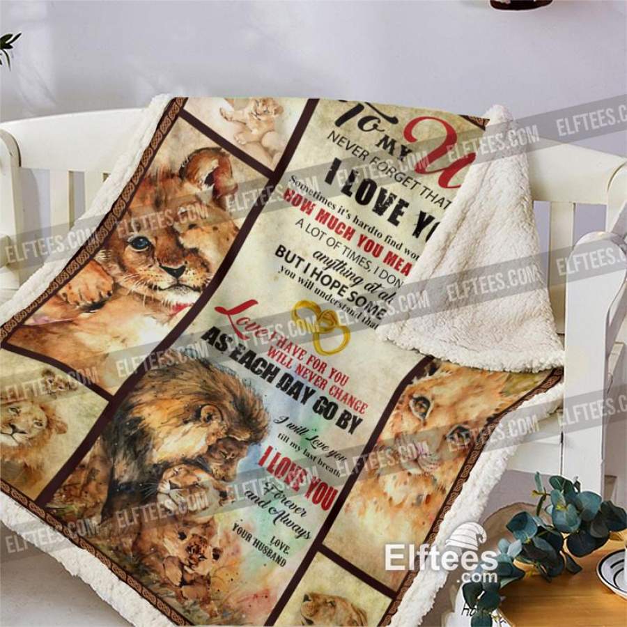 To My Wife – Never Forget That I Love You – Watercolor Lion Painting Sherpa Fleece Blanket – TMW24