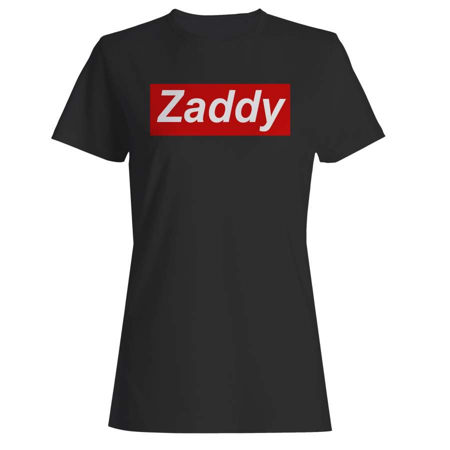 Zaddy Woman’s T-Shirt