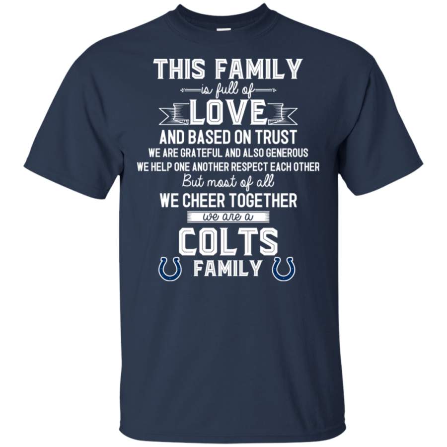 We Are An Indianapolis Colts Family T Shirt