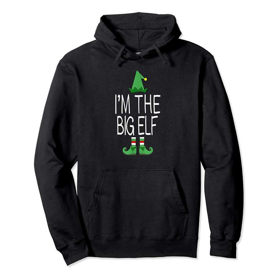 I’m The Big Elf Matching Family Christmas Gift Tall Tallest Hoodie