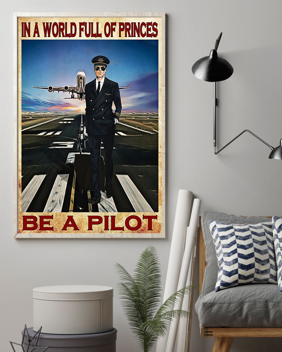 Professions Poster – Pilot In A World Full Of Princes Vertical Canvas And Poster | Wall Decor Visual Art