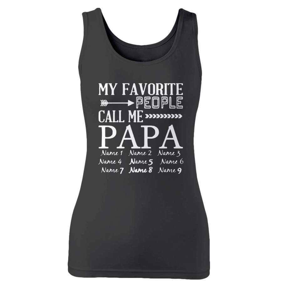 My Favorite People Call Me Papa Woman’s Tank Top