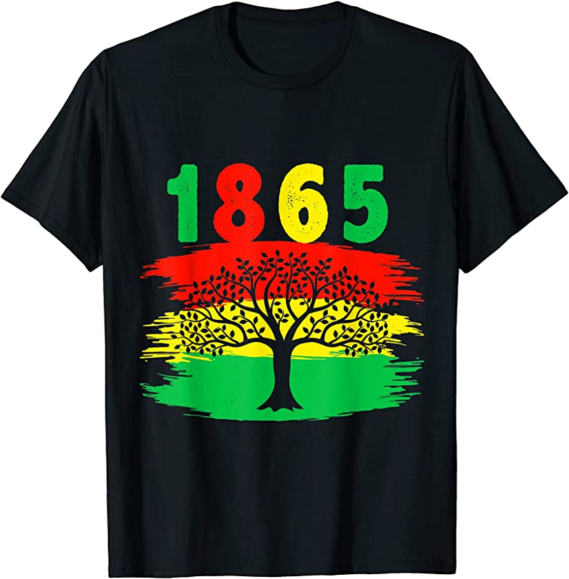 Proud Juneteenth Since 1865 Melanin Ancestor Black History T-Shirt