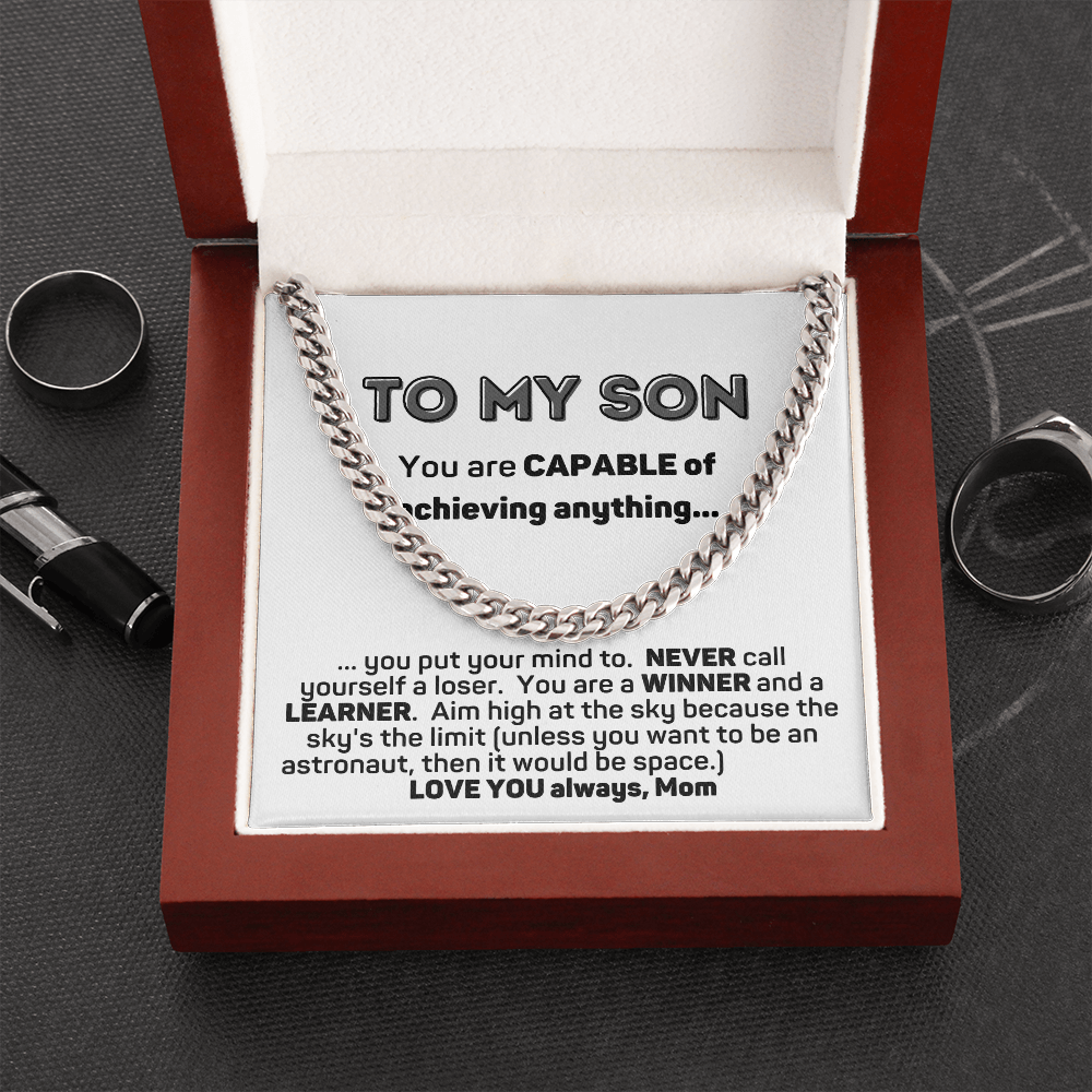 To My Son Capable Of Anything Cuban Chain Link Necklace From Mom