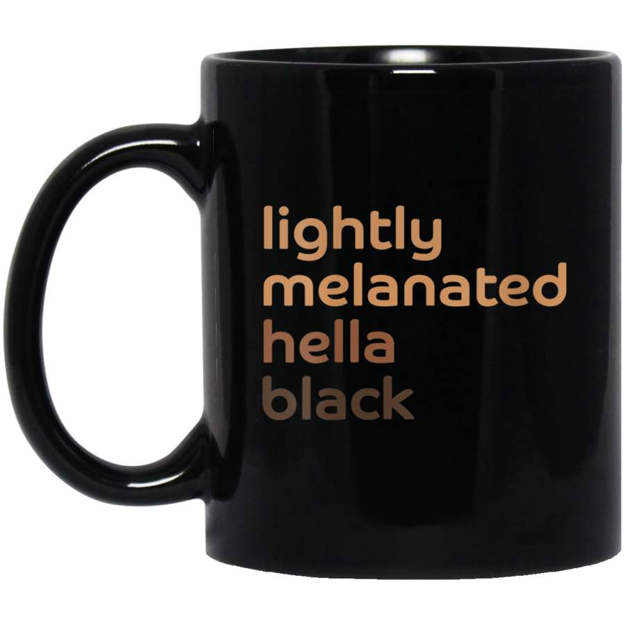 Womens Lightly Melanated Hella Black Shades African American Black Mugs