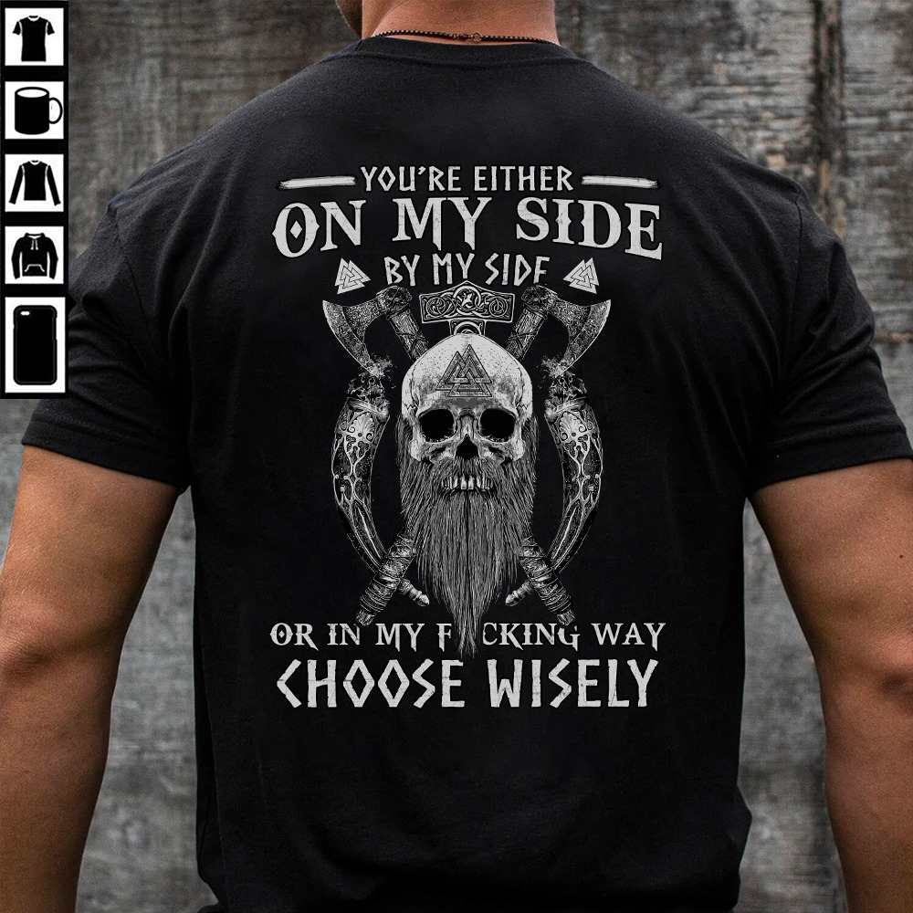 Viking Choose Wisely Viking Unisex T Shirt | Adult | H2149 – Amelio Shop