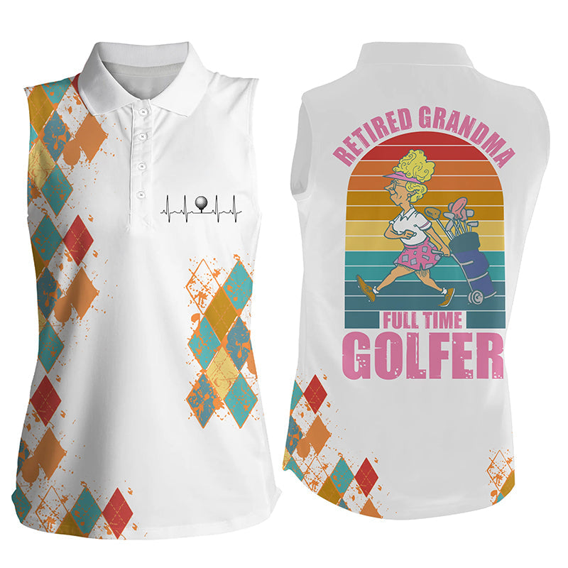 Vintage Sleeveless Golf Shirt Retired Grandma Full-Time Golfer Funny Retired Gift For Grandma