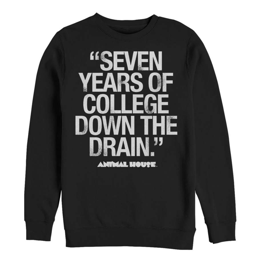 Animal House Men’s Bluto 7 Years Quote  Sweatshirt