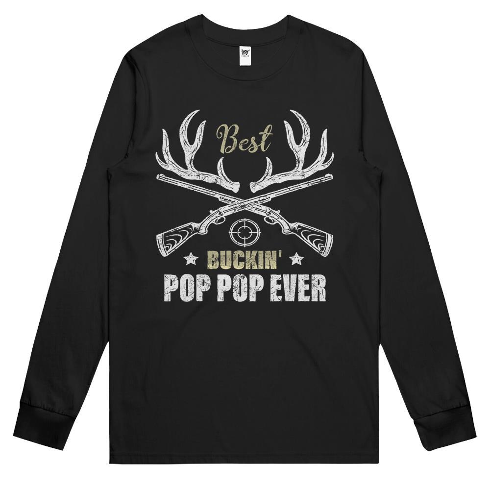 Mens Best Buckin Pop Pop Ever Deer Hunters Hunting Gift Father Long Sleeve T Shirts