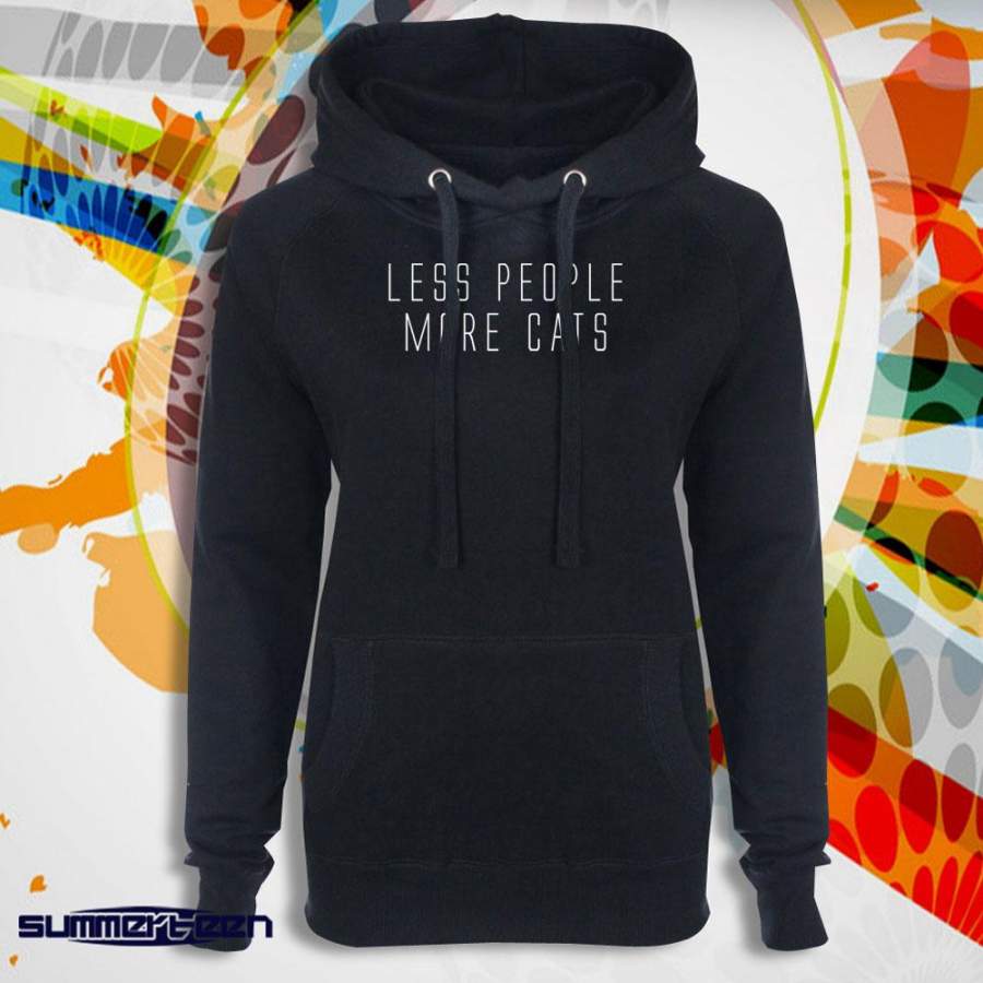 Less People More Cats  Funny Cat Animal Lover Kitten Owner Clothing Tumblr Women’S Hoodie