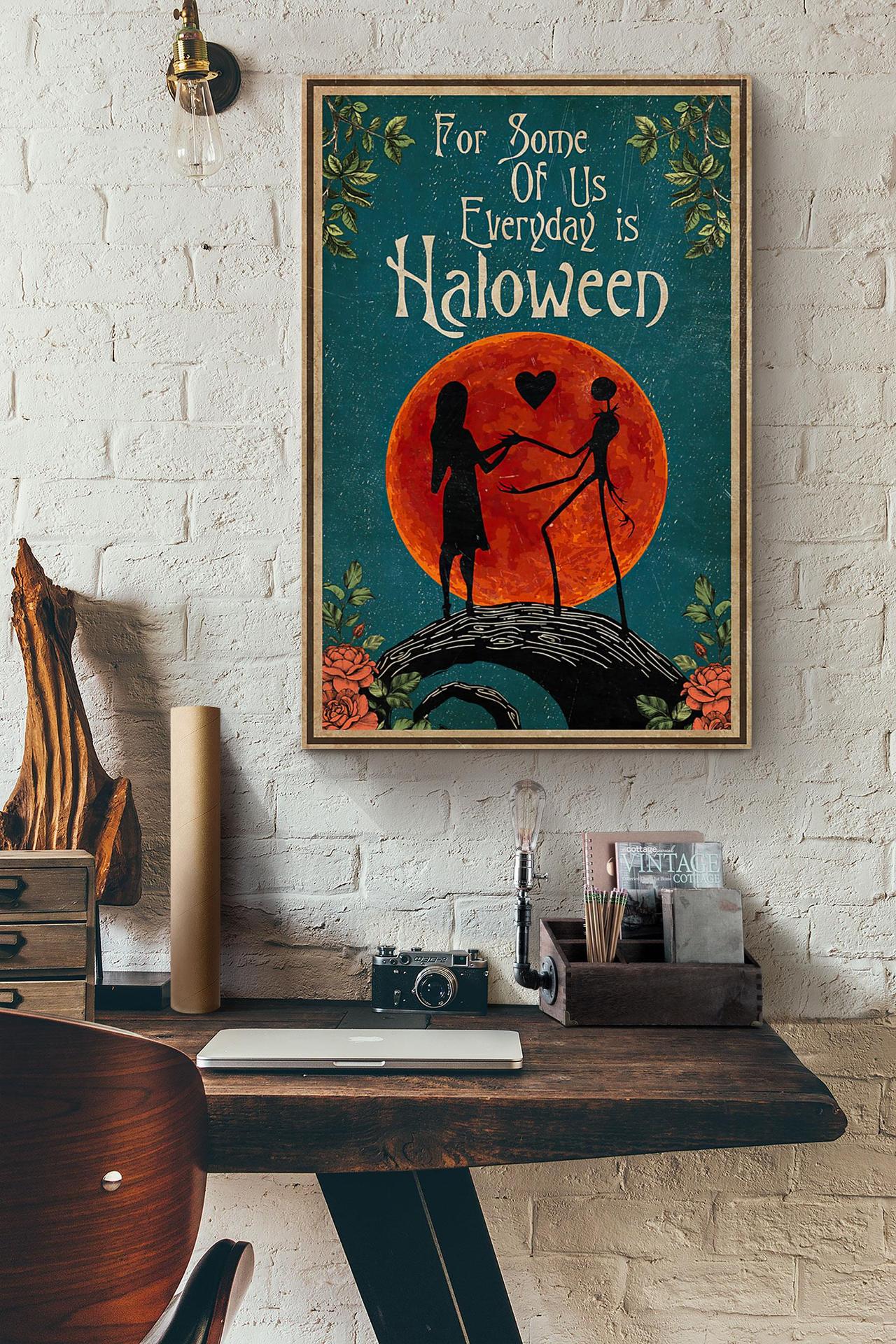 Jack Skellington For Some Of Us Everyday Is Halloween Blood Moon Canvas And Poster, Canvas Prints, My Poster Wall, Canvas Wall Art, Wall Decor Visual Art, Halloween Gift, Happy Halloween