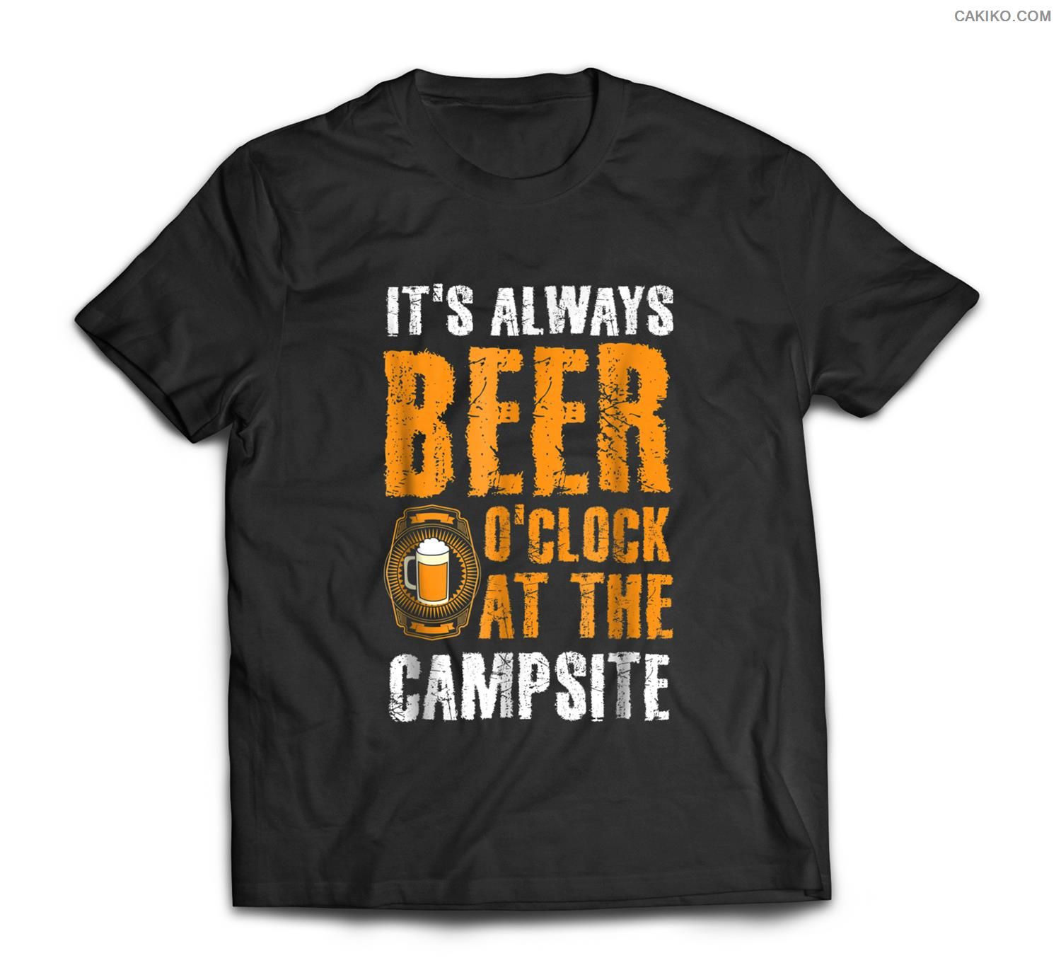 Its Always Beer O Clock At The Campside Camping T-Shirt