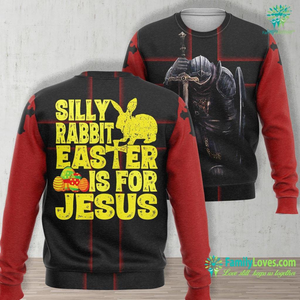 Jesus Shepherd Silly Rabbit Easter Is For Jesus Funny Christian Easter Day Jesus Unisex Long Sleeve Sweatshirt All Over Print