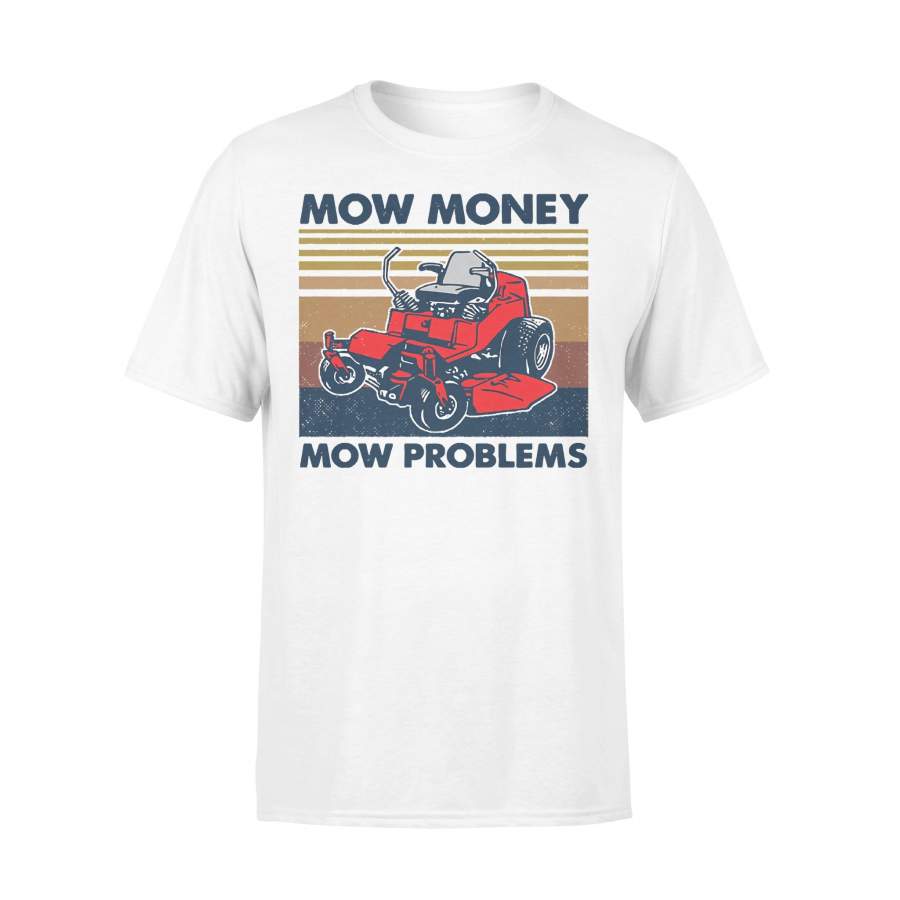 Mow Money Mow Problems Lawn Mower Vintage T-shirt
