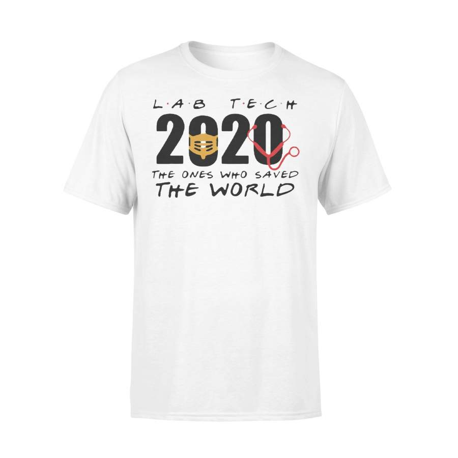 Lab Tech 2020 The Ones Who Saved The World T-Shirt