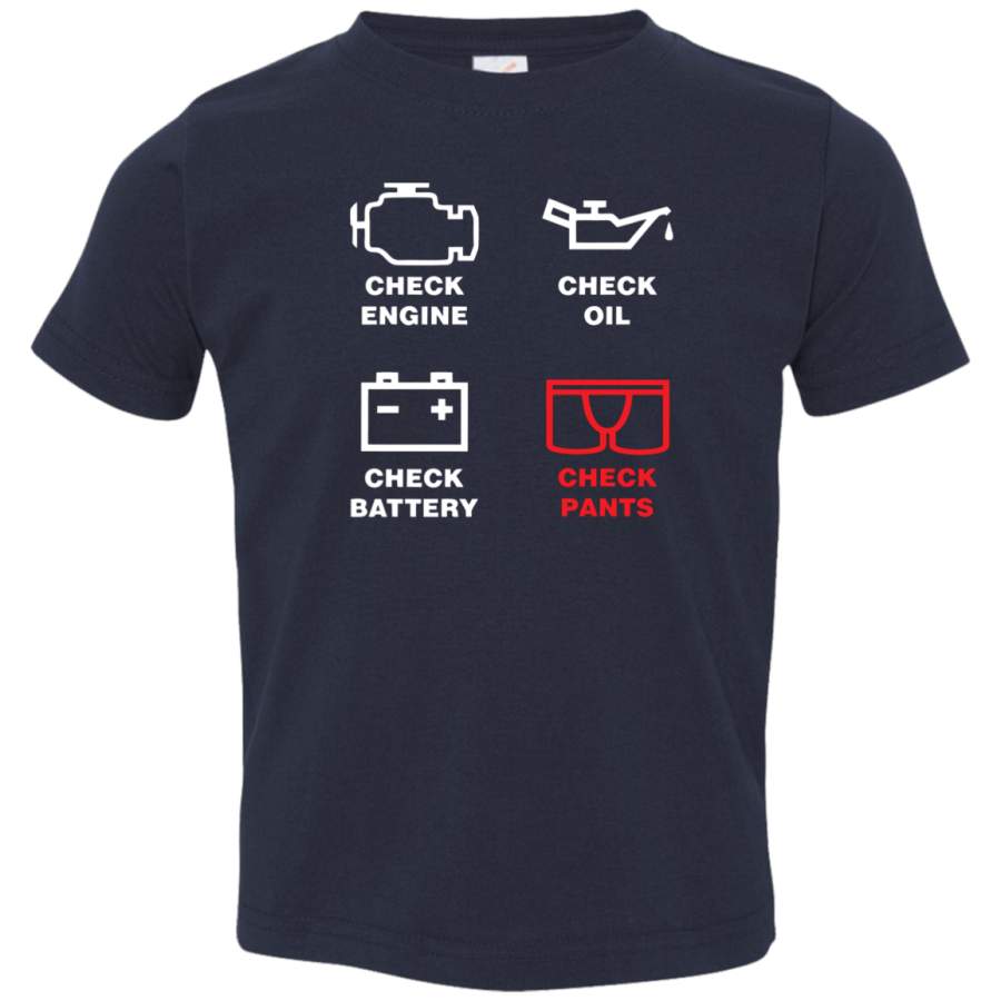 AGR Check Engine, Check Oil, Check Battery, Check Pants Toddler Jersey T-Shirt