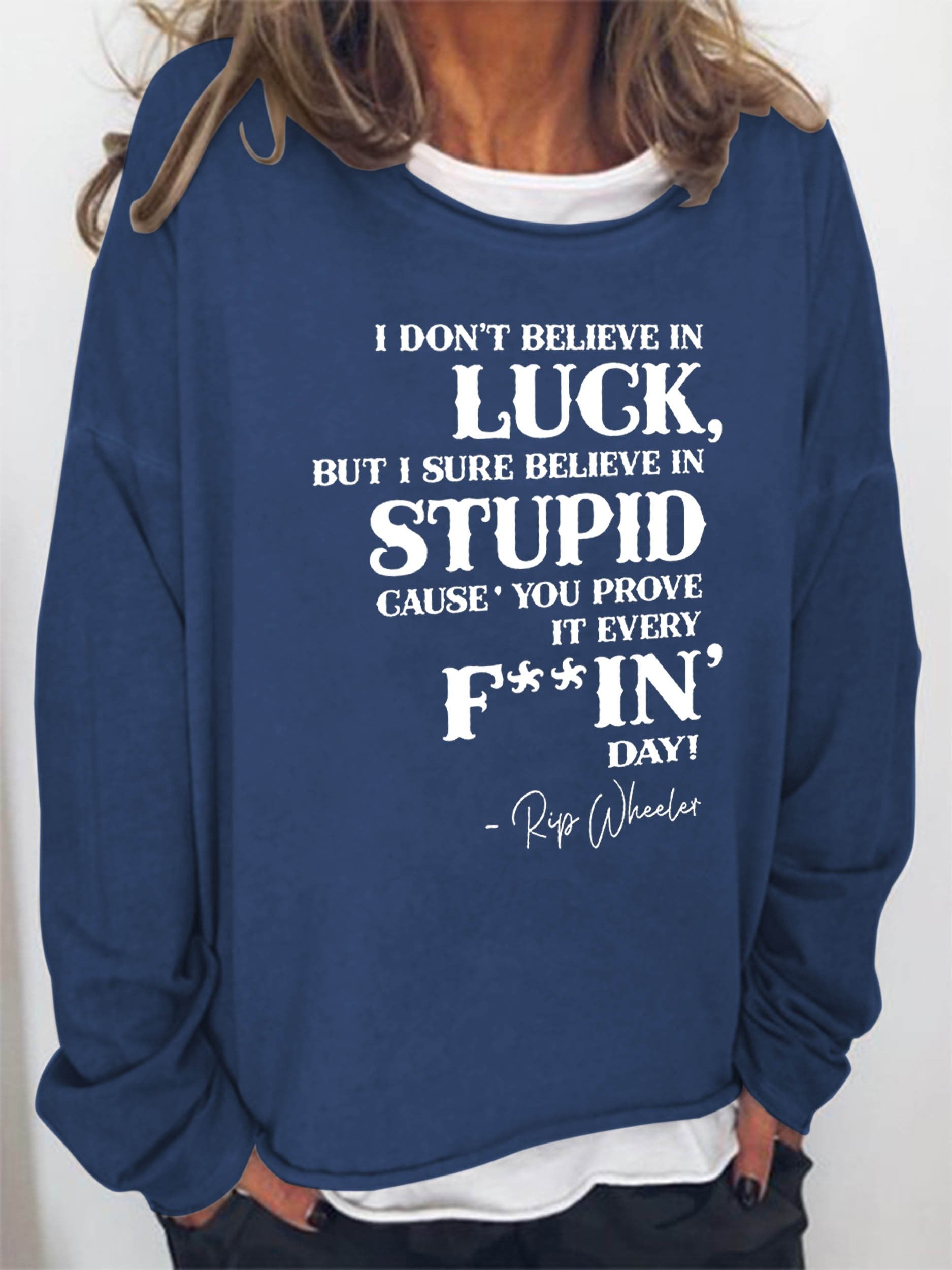 Women I Don’T Believe In Luck Long Sleeve Top