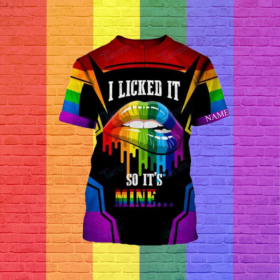 Personalized Rainbow Lip I Licked It So It’S Mine 3D T Shirt, Pride 3D Shirt For Gaymer, Gift For Lesbian