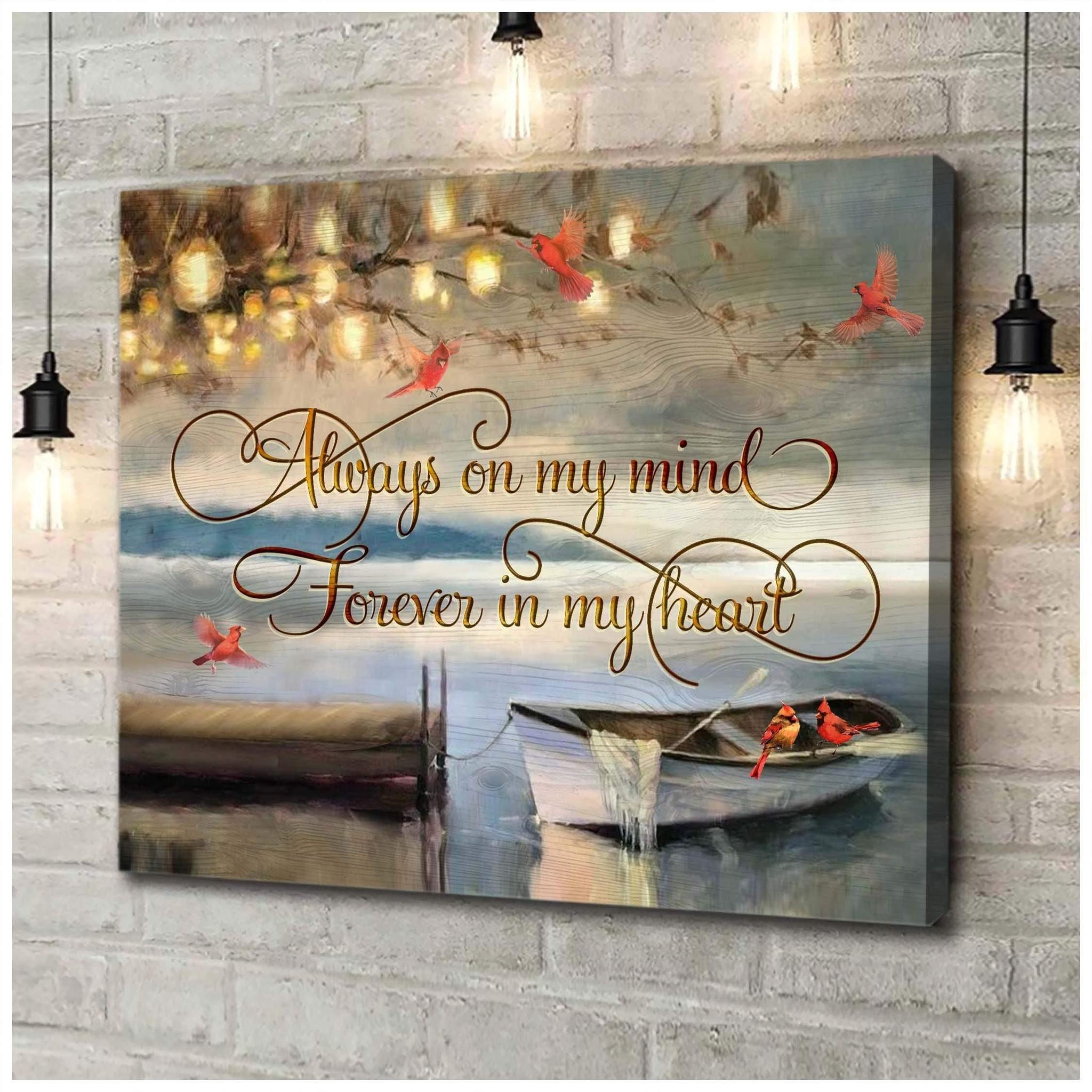 Always On My Mind Forever On My Heart Cardinal Premium Wall Art Canvas