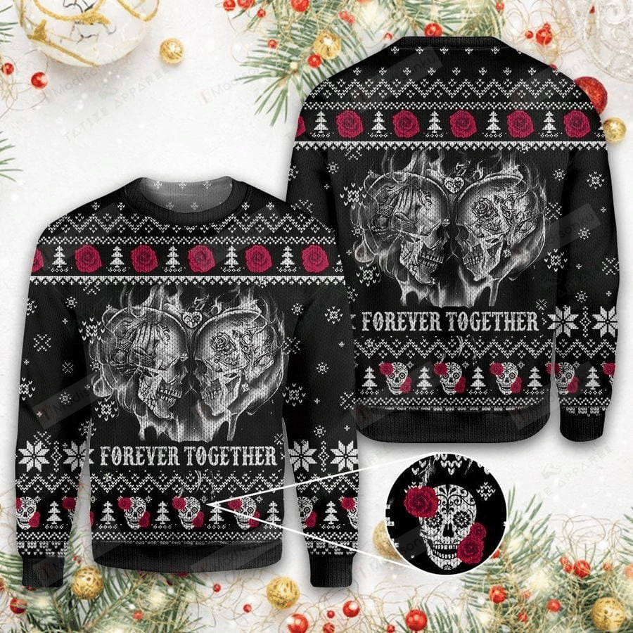 Skull Forever Together For Unisex Ugly Christmas Sweater, All Over Print