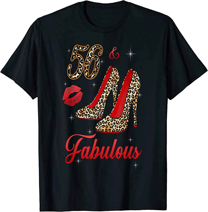 56 and fabulous leopard high heels happy 56th birthday T-Shirt