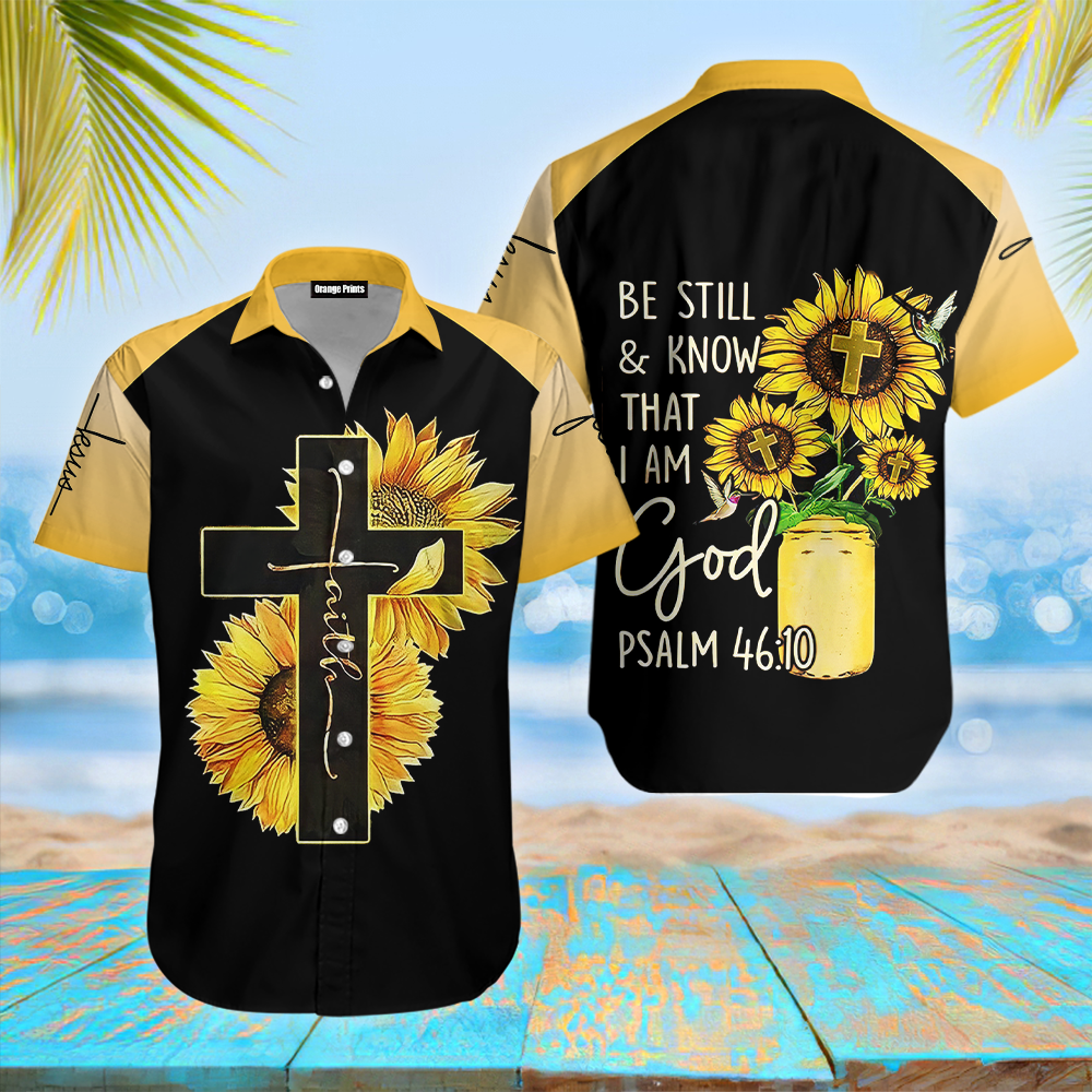 Be Still Know That I Am God Hawaii Shirts For Men Women Ha43409