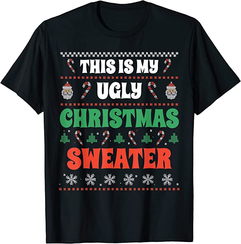 This Is My Funny Ugly Christmas Sweater Xmas Lights Funny Ho T-Shirt