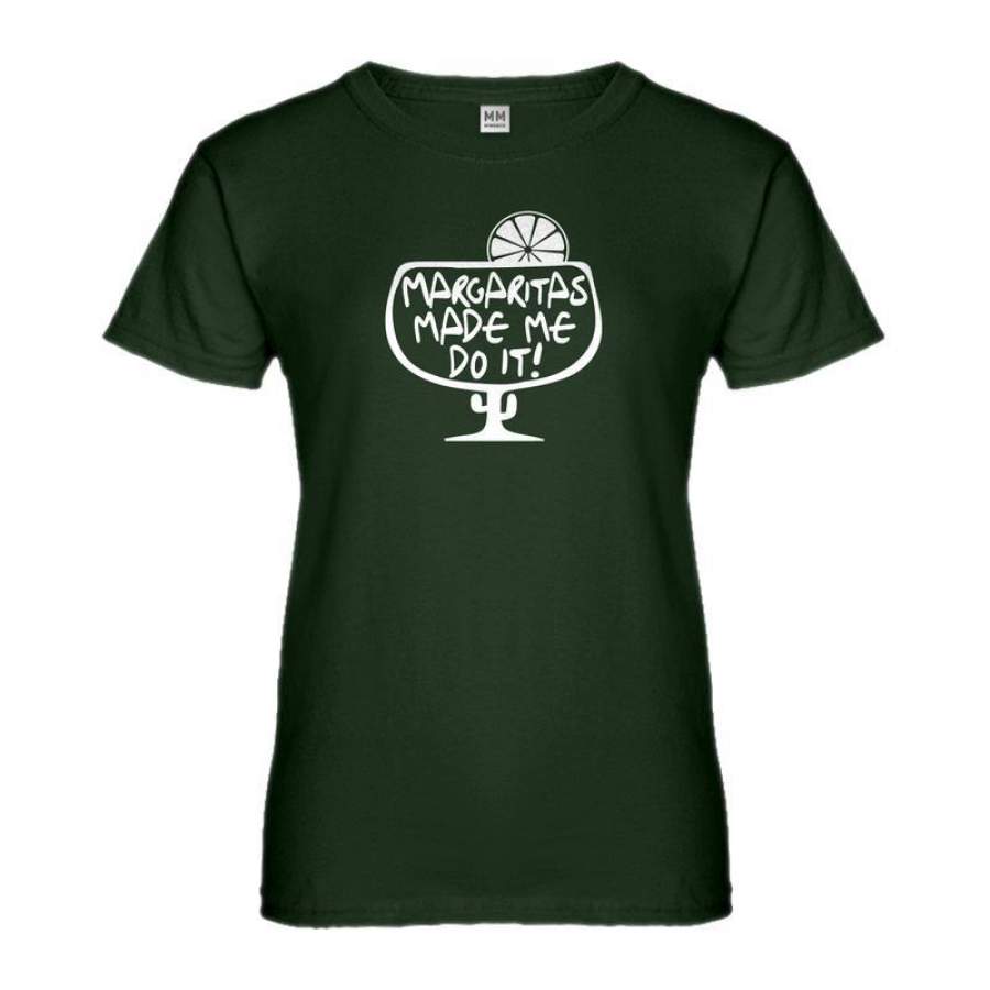 Womens Margaritas Made Me Do It Ladies’ T shirt