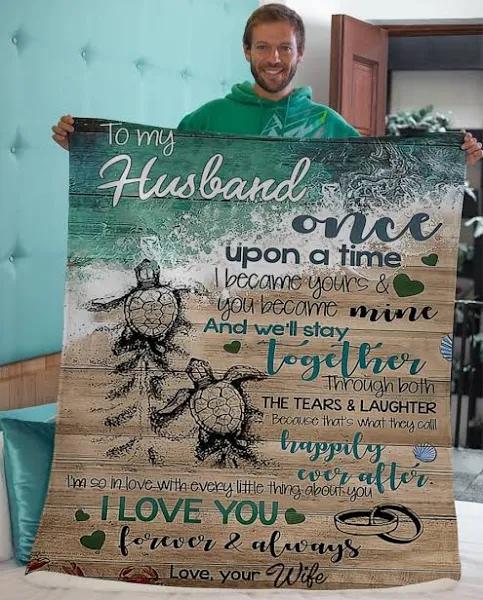 To My Husband I Became Yours & You Became Mine Turtle Fleece Blanket Gift For Husband From Wife Home Decor Bedding Couch Sofa Soft And Comfy Cozy