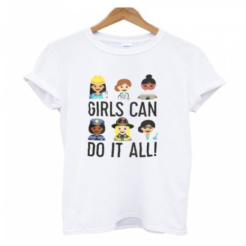 Girls Can Do It All T Shirt