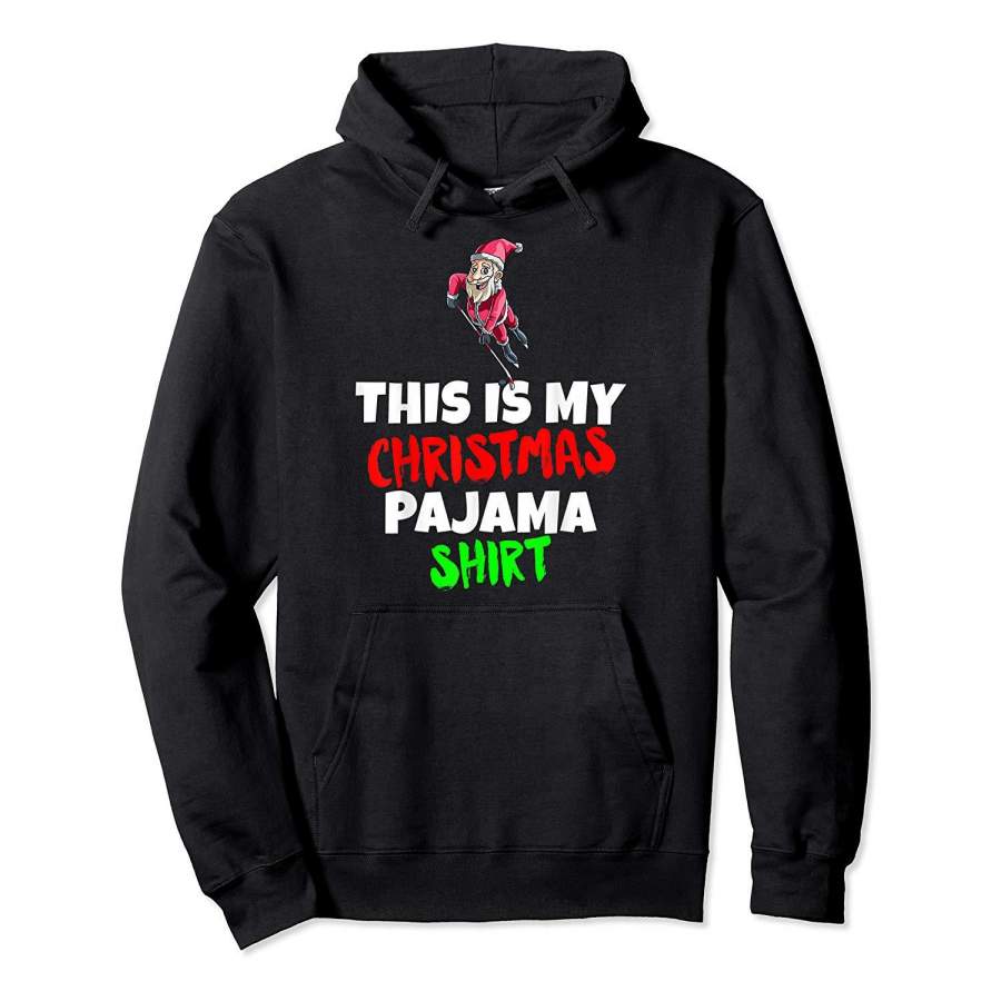This Is My Christmas Pajama T Shirt Santa Hockey Hat Gift Hoodie