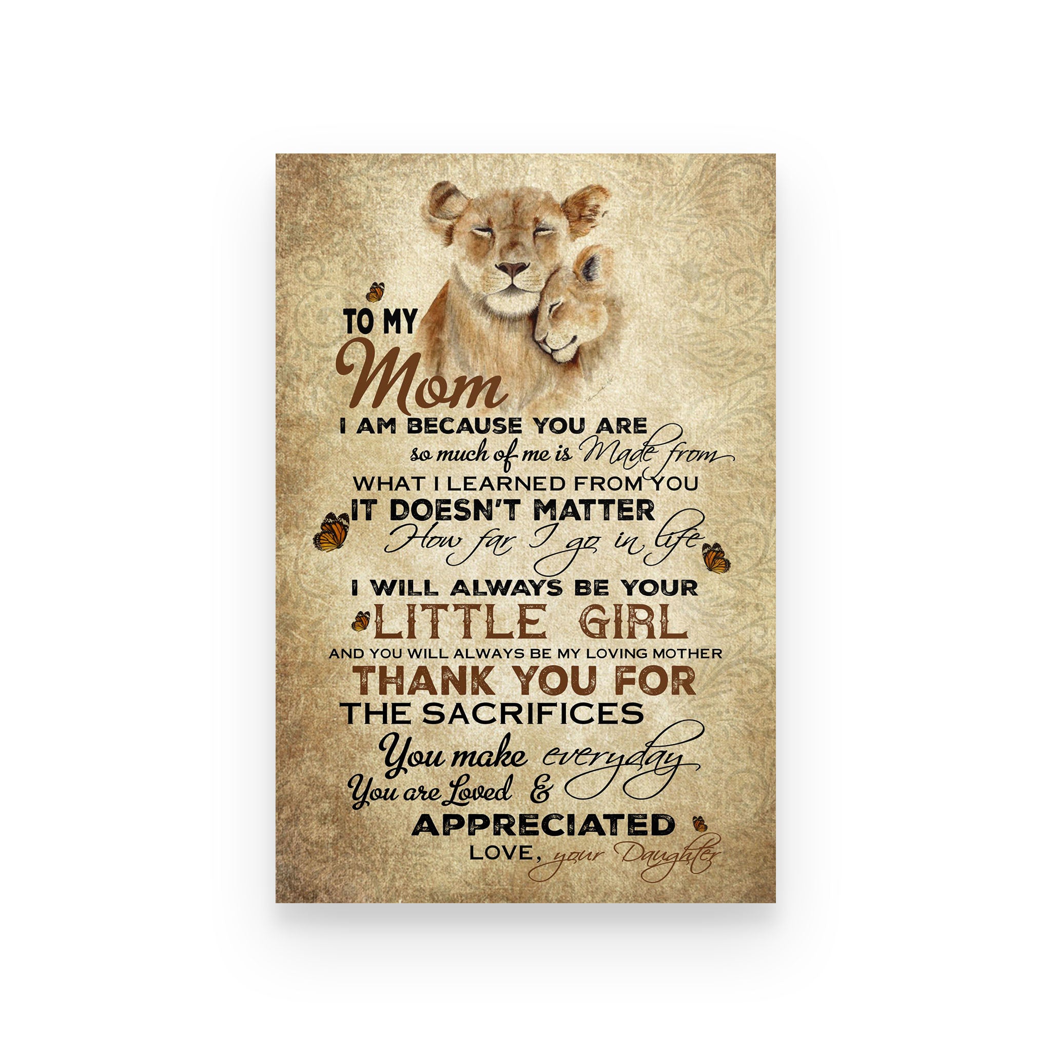 lion poster daughter to mom  thank you for the sacrifices