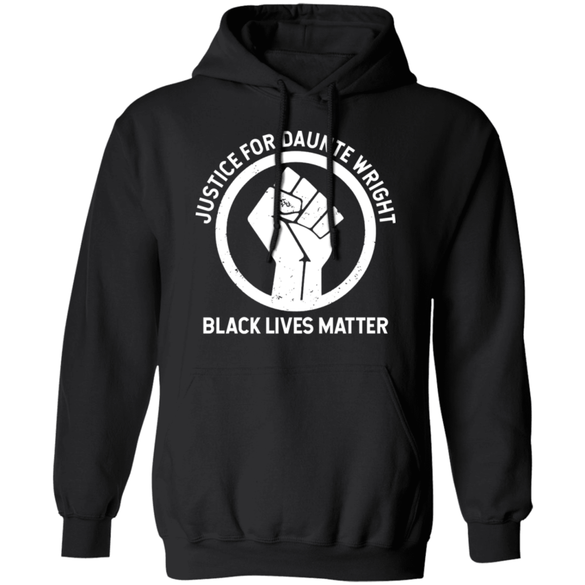 Justice For Daunte Wright Hoodie Black Lives Matter Apparel BLM Fist Merch No Justice No Peace