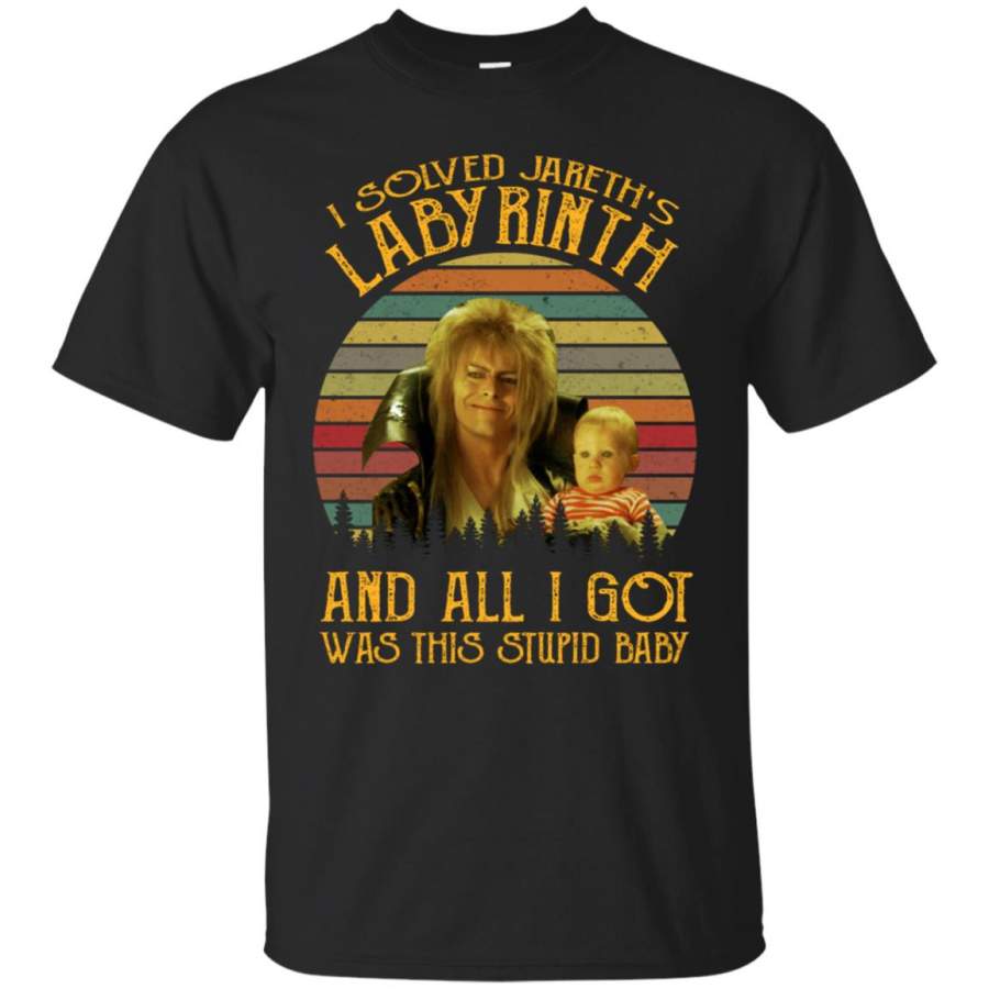 Vintage I Solved Jareth’s Labyrinth And All I Got Was This Stupid Baby T-shirt