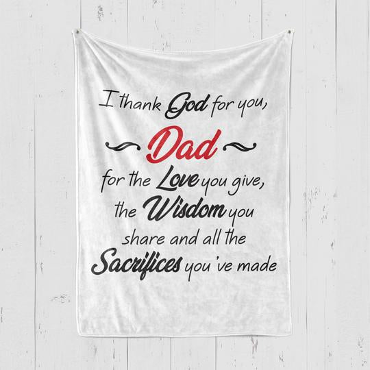 To My Father I Thank God For The Love You Give Fleece Blanket Gift For Family, Birthday, Father, For Him Gift Home Decor Bedding Couch Sofa Soft And Comfy