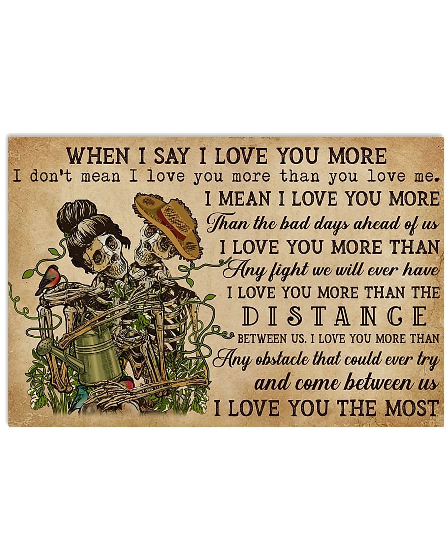 Skeleton Couple When I Say I Love You More I Love You Most poster canvas