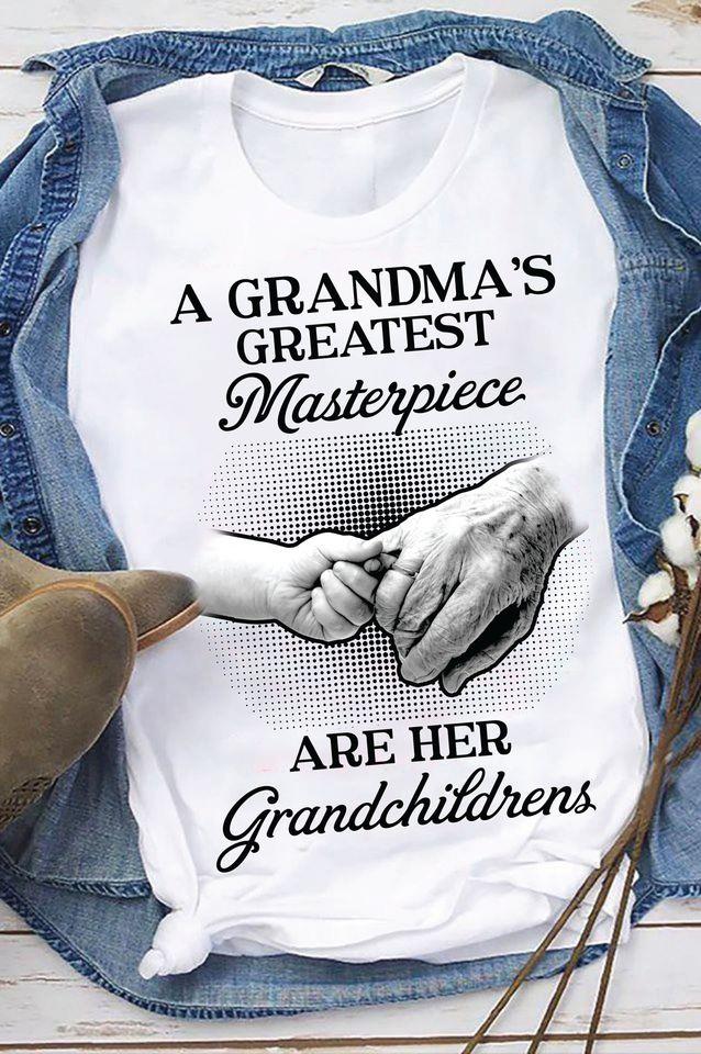 Grandma’S Greatest Masterpiece Are Her Grandchildrens Gift For Mother’S Day Gift Standard/Premium Women T-Shirt Hoodie