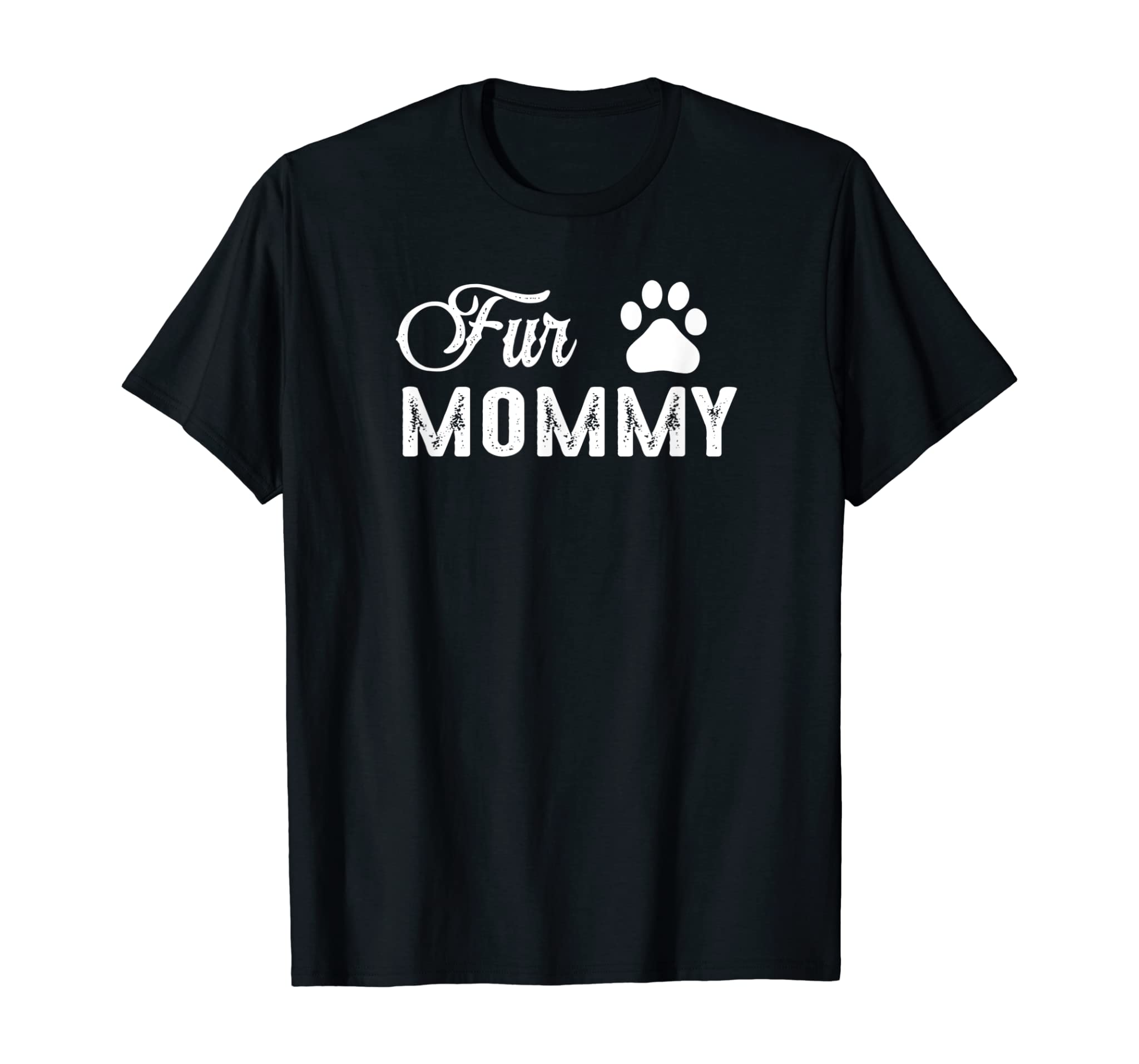 Women’s Fur Mommy Cute Shirt for Dog Lovers