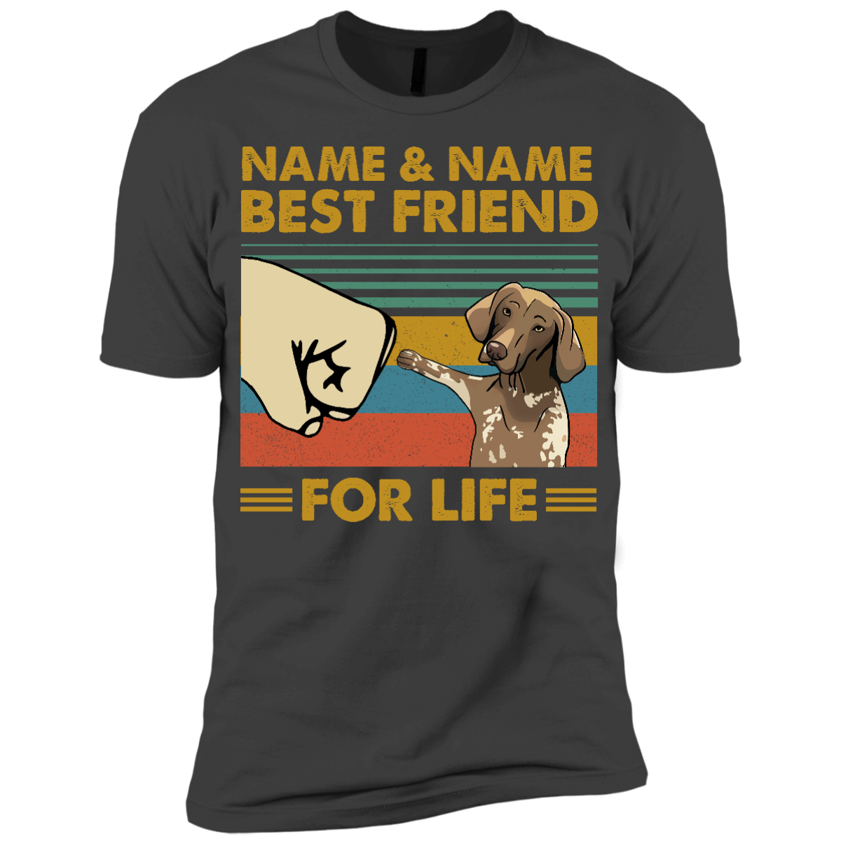 Personalized – Best Friend For Life German Shorthaired Premium Short Sleeve T-Shirt